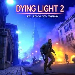 🧟‍♂️ Dying Light 2: Reloaded 📲 – Chave Oficial