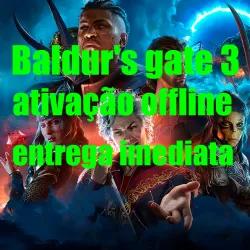 🕹️ Ativação Offline Baldur's Gate 3 🌟